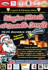 Palombara Sabina: Magico Natale al Castello Savelli 15-16-21-22-23  dicembre 2007