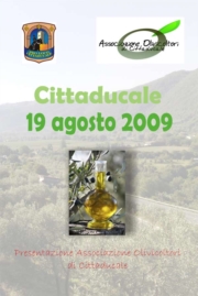 Presentazione Associazione Olivicoltori di Cittaducale 19 agosto 2009Cittaducale (Ri)
