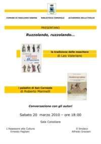“Ruzzolando, ruzzolando .....” due libri in un solo pomeriggio MAGLIANO SABINA – SABATO 20 MARZO