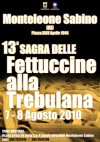 “13a SAGRA DELLE FETTUCCINE ALLA TREBULANA” Monteleone Sabino 7-8 agosto 2010