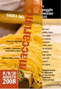 Sagra dei "maccaruni" a Poggio Moiano 8 - 9 - 10 agosto 2008 Sagra dei "maccaruni" a Poggio Moiano 8 - 9 - 10 agosto 2008