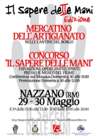 Il Sapere delle Mani: 29 e 30 maggio 2010 la II edizione. Mercatino ell’Artigianato a Nazzano (rm) Il Sapere delle Mani: 29 e 30 maggio 2010 la II edizione. Mercatino ell’Artigianato a Nazzano (rm)