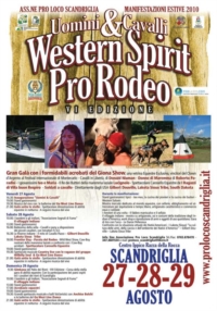 Western Spirit Pro Rodeo 6a Edizione 2010 Scandriglia 27 - 29 agosto 2010 Western Spirit Pro Rodeo 6a Edizione 2010 Scandriglia 27 - 29 agosto 2010