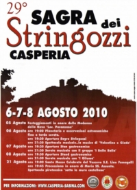 Casperia XXIXª Sagra degli stringozzi 6 –7 – 8 agosto 2010 Casperia XXIXª Sagra degli stringozzi 6 –7 – 8 agosto 2010