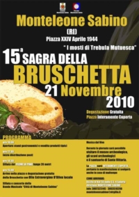 "15a Sagra della Bruschetta" - Domenica 21 Novembre 2010 Monteleone Sabino "15a Sagra della Bruschetta" - Domenica 21 Novembre 2010 Monteleone Sabino