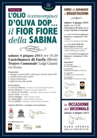 Castelnuovo di Farfa 4 giugno - L’OLIO (extravergine) D’OLIVA DOP... il FIOR FIORE della SABINA Castelnuovo di Farfa 4 giugno - L’OLIO (extravergine) D’OLIVA DOP... il FIOR FIORE della SABINA