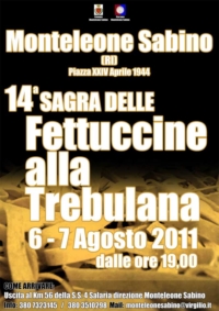 6/7 agosto - Fettuccine alla Trebulana a Monteleone Sabino (RI) 6/7 agosto - Fettuccine alla Trebulana a Monteleone Sabino (RI)
