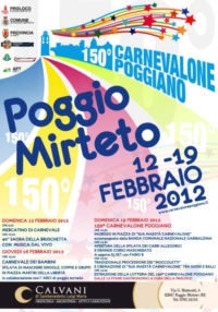150a edizione del Carnevalone Poggiano 12-19 febbraio 2012 150a edizione del Carnevalone Poggiano 12-19 febbraio 2012