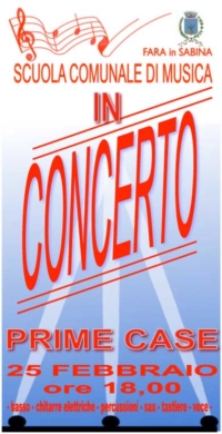 Concerto a Prime Case 25 febbraio 2102 ore 18:00 Concerto a Prime Case 25 febbraio 2102 ore 18:00