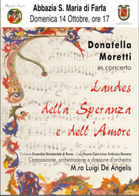 Farfa 14 Ottobre DONATELLA MORETTI IN CONCERTO “Laudes della speranza e dell’amore”