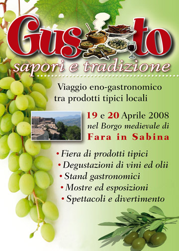 sapori e tradizione. Sabato 19 e Domenica 20 Aprile 2008 a Fara in Sabina