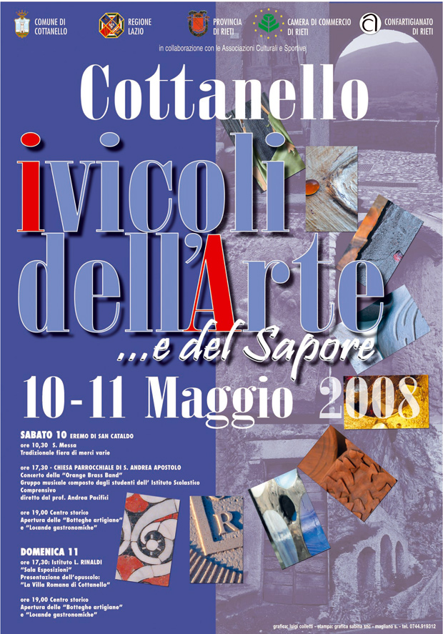 I VICOLI DELL’ARTE e del sapore IVa edizione COTTANELLO (Ri) 10 - 11  maggio 2008