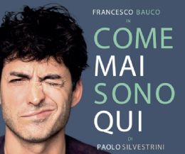 Locandina: Come mai sono qui